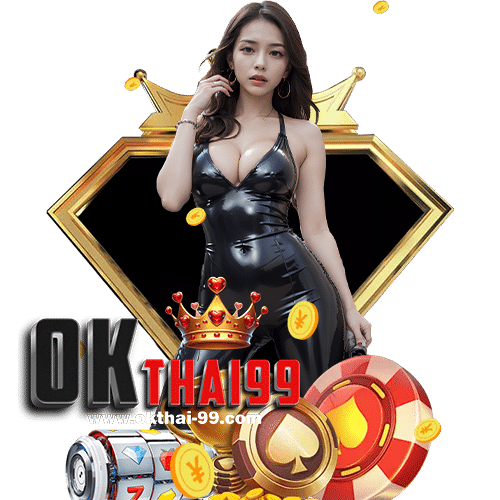 okthai99 เว็บพนันออนไลน์