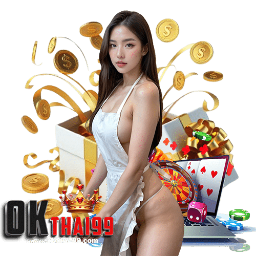 okthai99 คืนยอดเสีย
